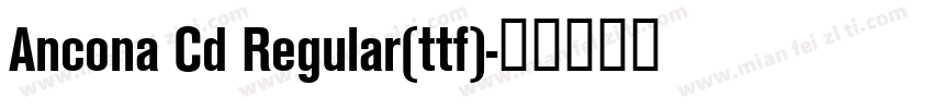 Ancona Cd Regular(ttf)字体转换
